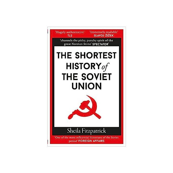 The Shortest History of the Soviet Union