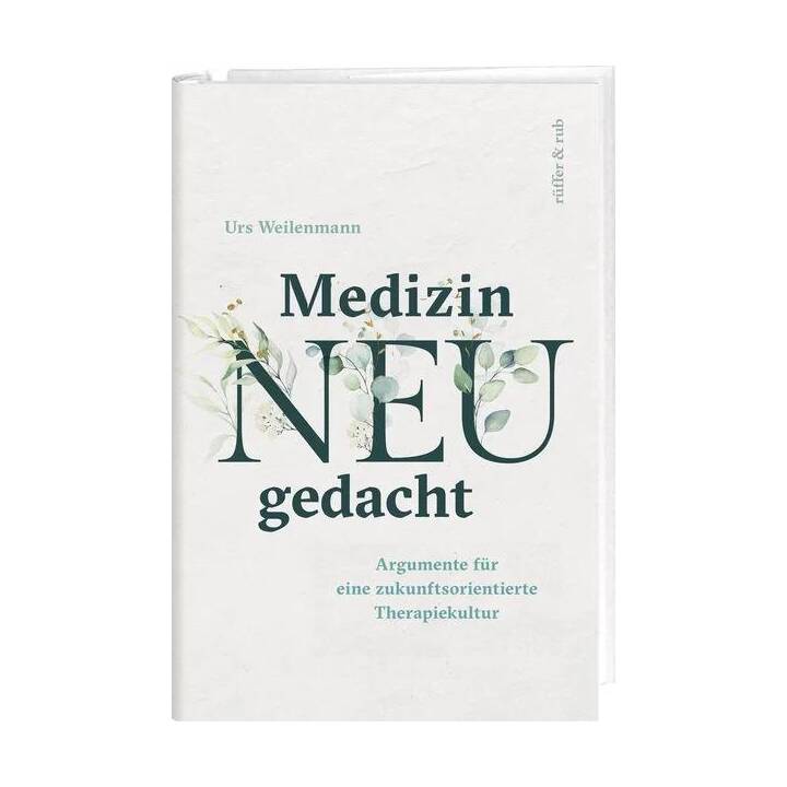 Medizin neu gedacht