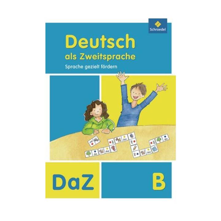 Deutsch als Zweitsprache - Sprache gezielt fördern