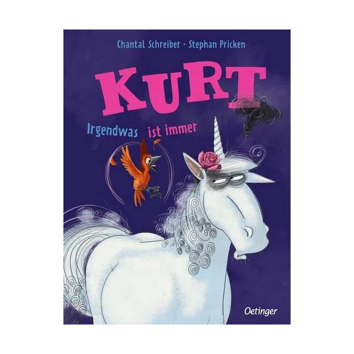 Kurt, Einhorn wider Willen. Irgendwas ist immer