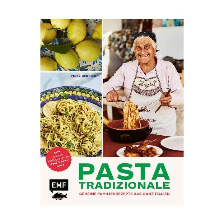 Pasta Tradizionale - Noch mehr Lieblingsrezepte der "Pasta Grannies"