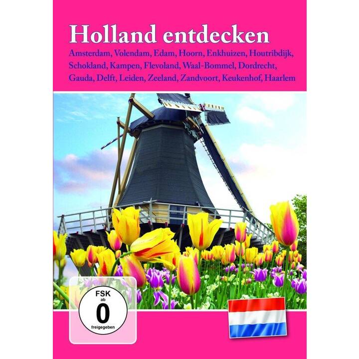 Holland entdecken (DE, EN)