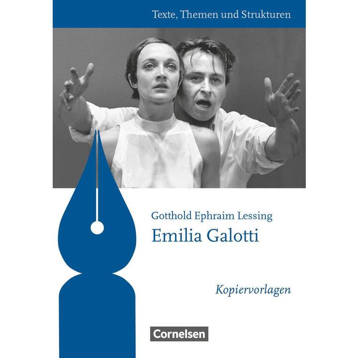Texte, Themen und Strukturen - Kopiervorlagen zu Abiturlektüren, Emilia Galotti, Kopiervorlagen
