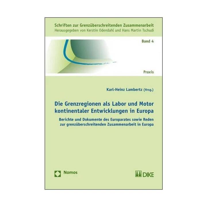 Die Grenzregionen als Labor und Motor kontinentaler Entwicklungen in Europa