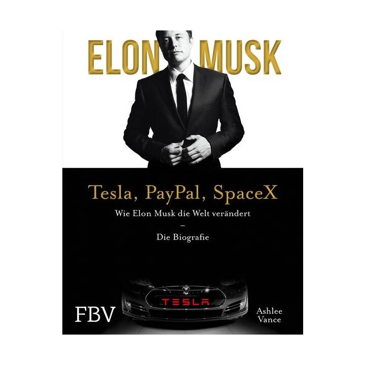 Elon Musk - Tesla, PayPal, SpaceX