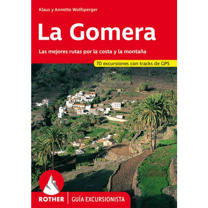 La Gomera (Rother Guía excursionista)