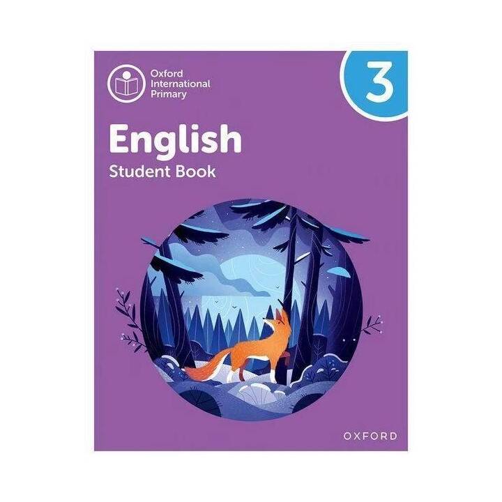 Oxford International Primary English: Student Book Level 3