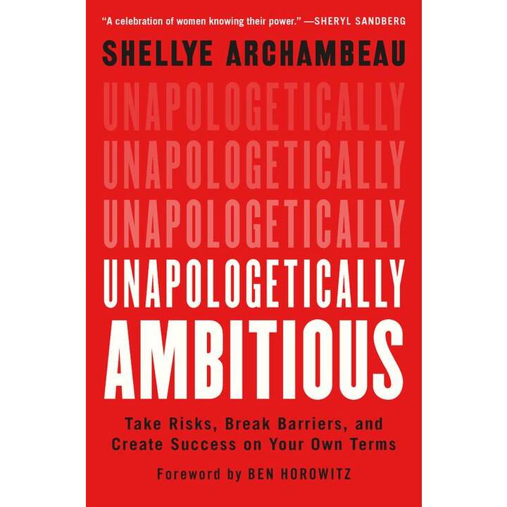 Unapologetically Ambitious