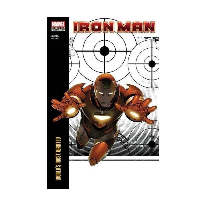 Iron Man Modern Era Epic Collection: World's Most Wanted
