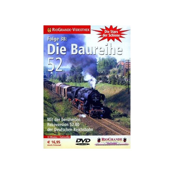 Die Baureihe 52 - Die Stars der Schiene Folge 38 (DE)