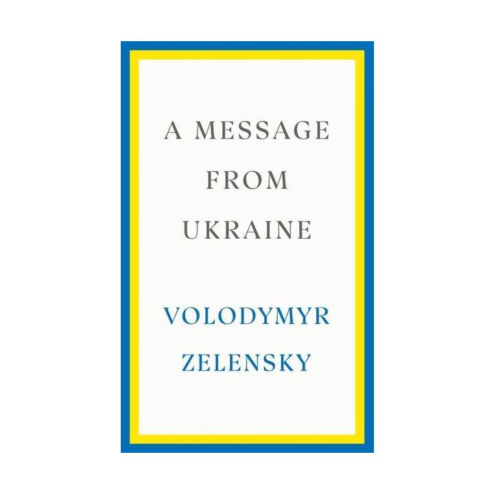 A Message from Ukraine