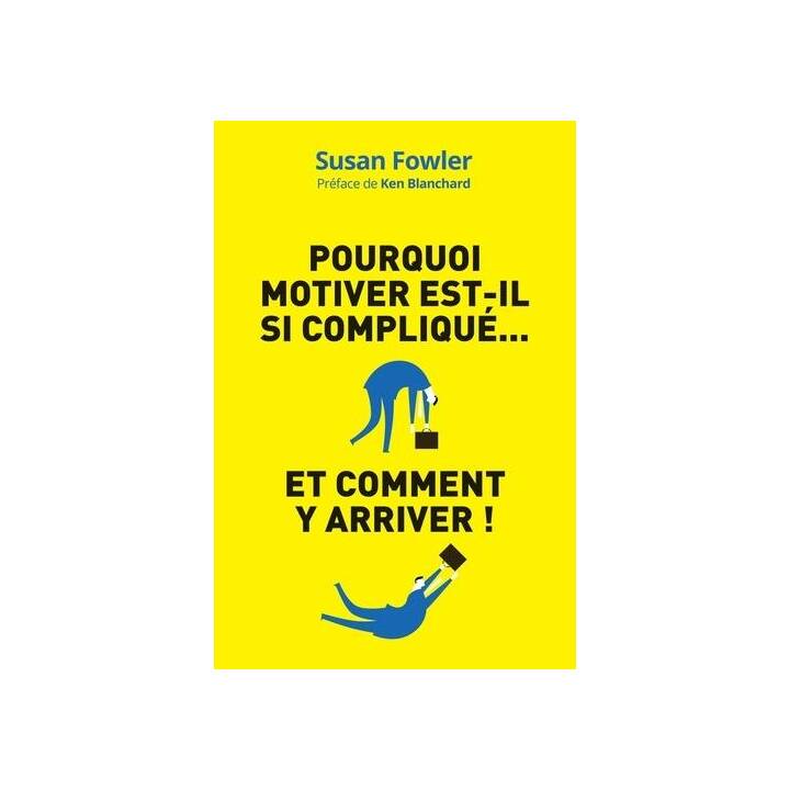 Pourquoi motiver est-il si compliqué?