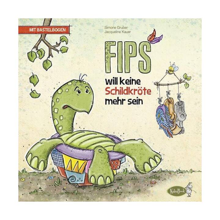 Fips will keine Schildkröte mehr sein