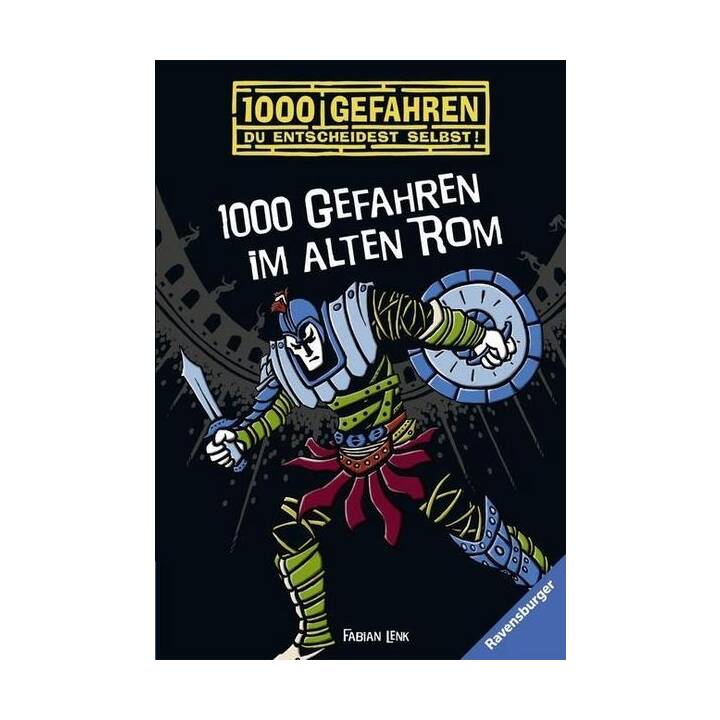 1000 Gefahren im alten Rom