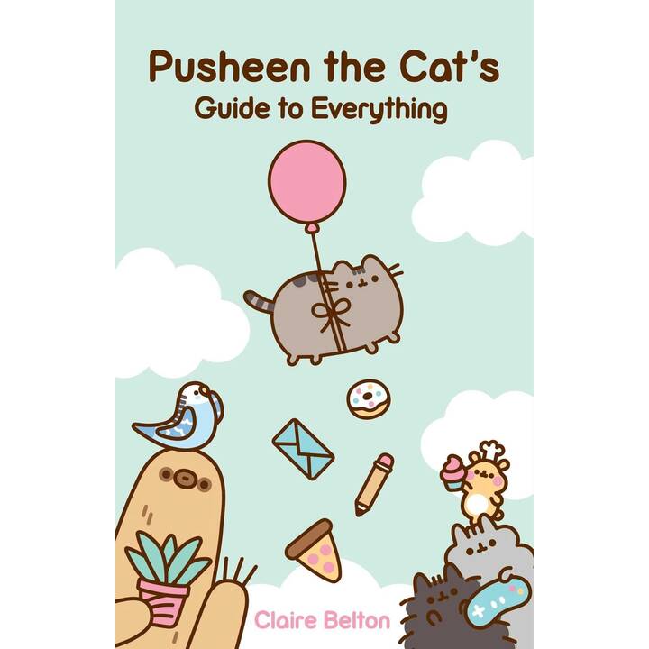 Pusheen the Cat's Guide to Everything