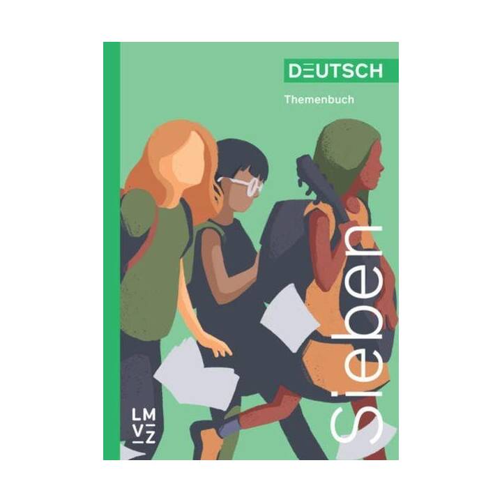 Deutsch Sieben / Themenbuch