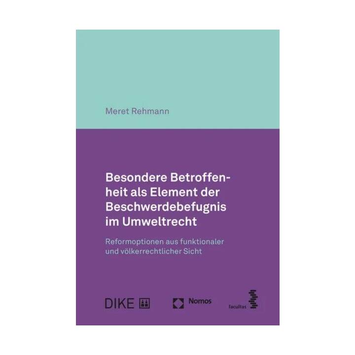 Besondere Betroffenheit als Element der Beschwerdebefugnis im Umweltrecht