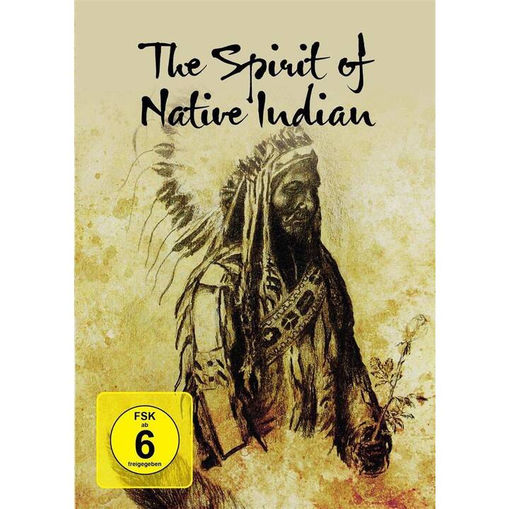 The Spirit Of Native Indian (DE)