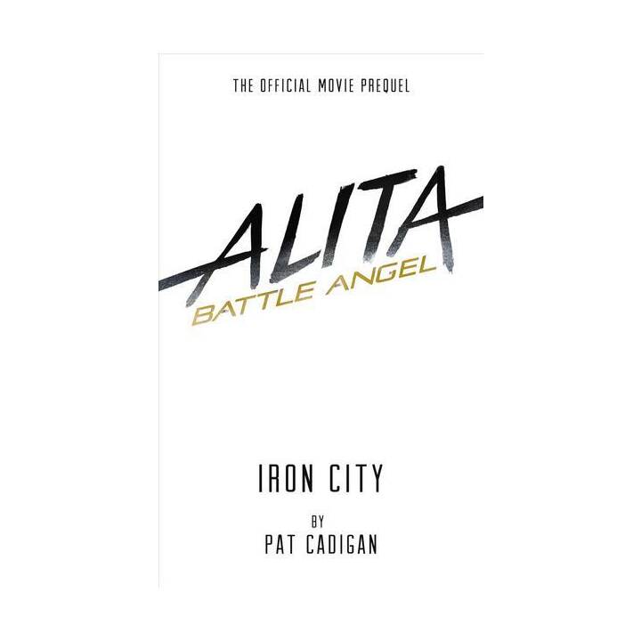 Alita: Battle Angel - Iron City