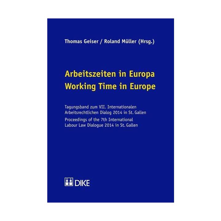 Arbeitszeiten in Europa / Working Time in Europe