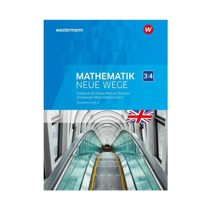 Mathematik Neue Wege SII Englischsprachige Ausgabe für die Schweiz (Immersion)