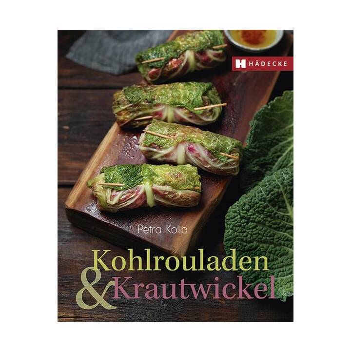 Kohlrouladen und Krautwickel