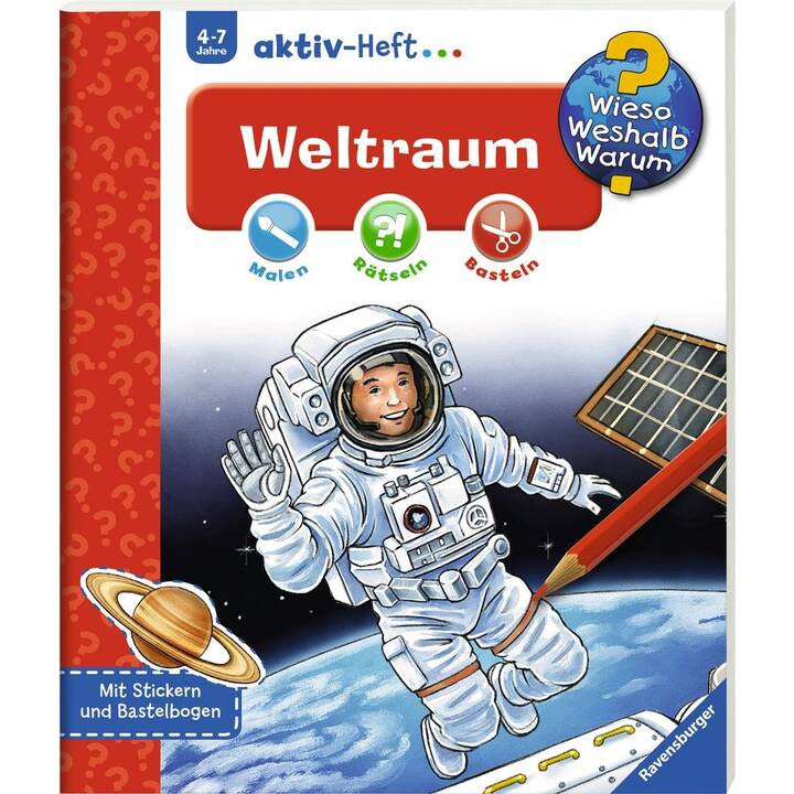 Weltraum