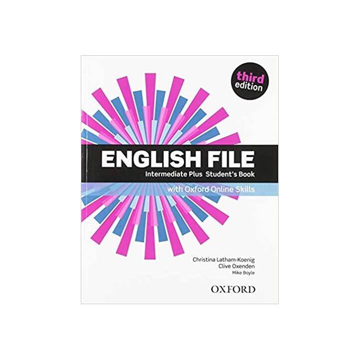 English File: Intermediate Plus: Student's Book with Oxford Online Skills