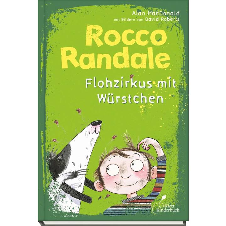 Rocco Randale 02 - Flohzirkus mit Würstchen