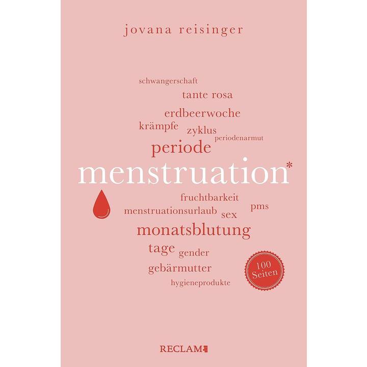 Menstruation - Wissenswertes und Unterhaltsames über den weiblichen Zyklus