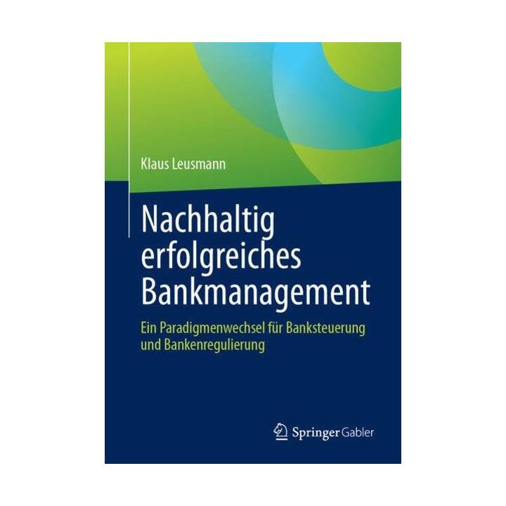 Nachhaltig erfolgreiches Bankmanagement