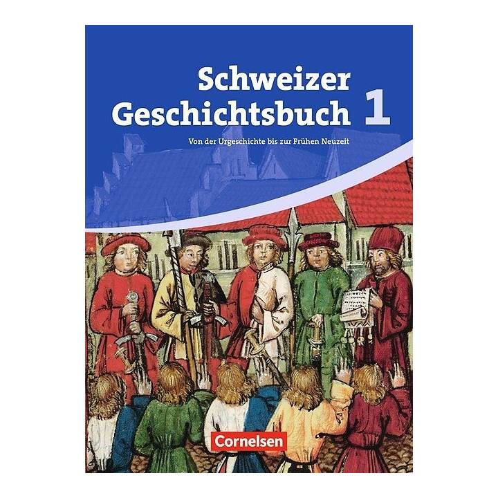 Schweizer Geschichtsbuch 1