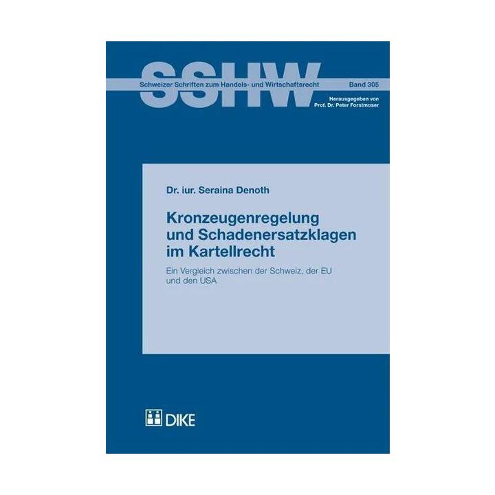 Kronzeugenregelung und Schadenersatzklagen im Kartellrecht