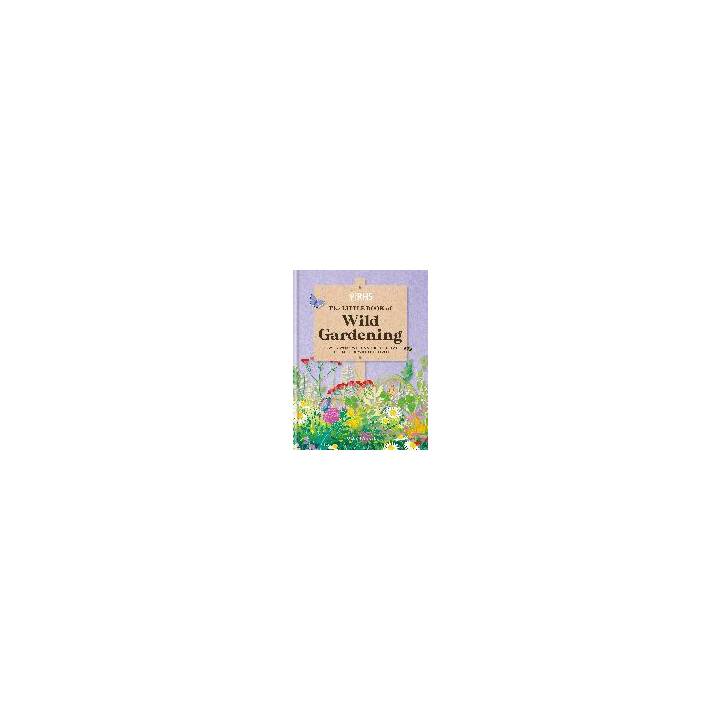 RHS The Little Book of Wild Gardening
