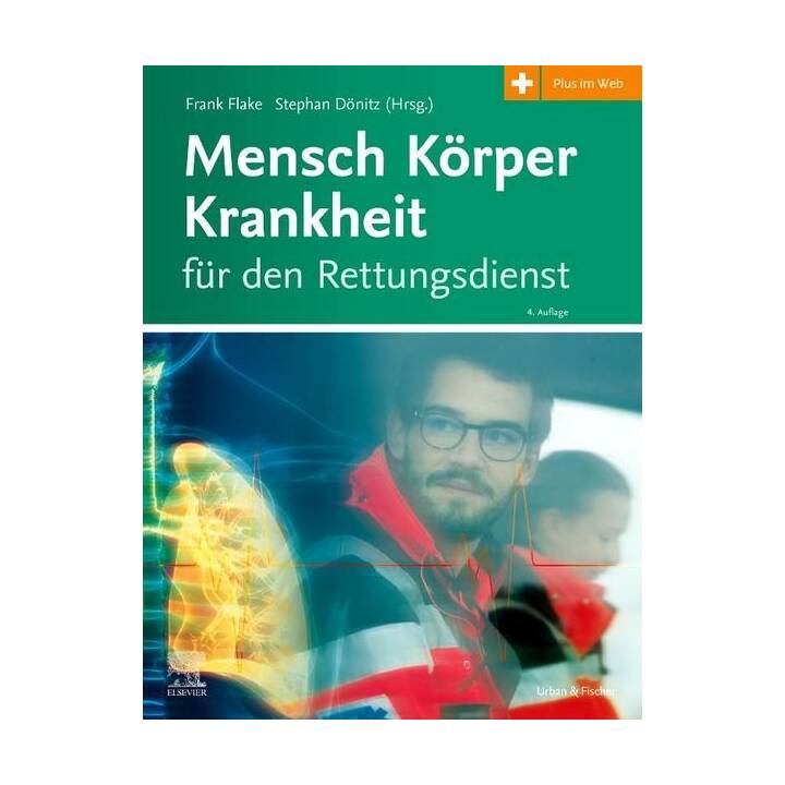 Mensch Körper Krankheit für den Rettungsdienst