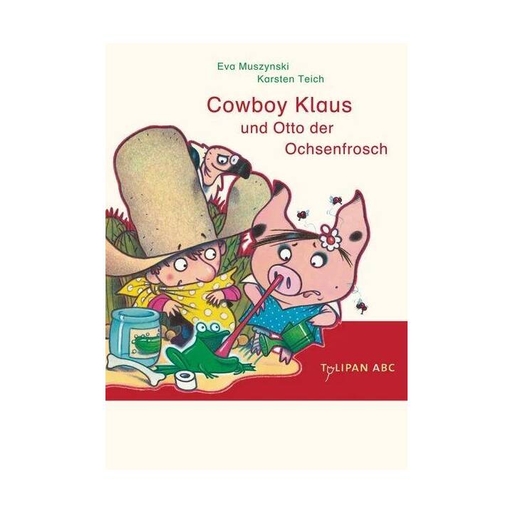 Cowboy Klaus und Otto der Ochsenfrosch / Cowboy Klaus Bd.5