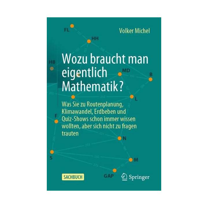 Wozu braucht man eigentlich Mathematik?