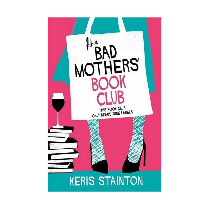 The Bad Mothers' Book Club