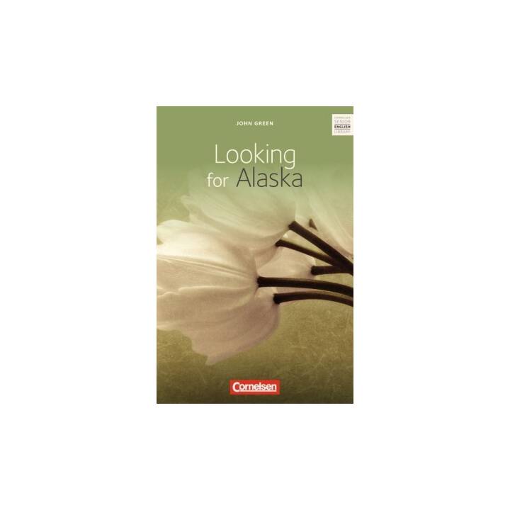 Cornelsen Senior English Library, Literatur, Ab 10. Schuljahr, Looking for Alaska, Textband mit Annotationen