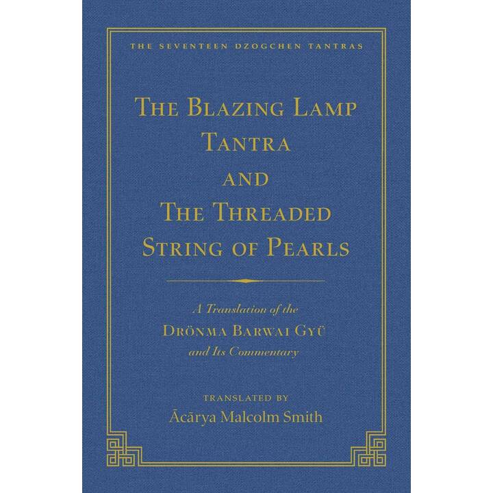 The Tantra Without Syllables (Vol 3) and The Blazing Lamp Tantra (Vol 4)