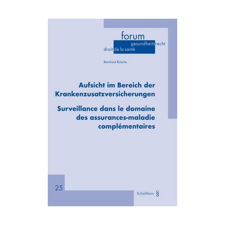 Aufsicht im Bereich der Krankenzusatzversicherungen / Surveillance dans le domaine des assurances-maladie complémentaires