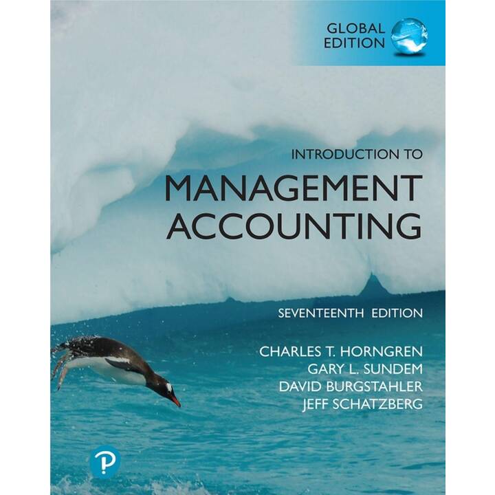 Introduction to Management Accounting - Global Edition