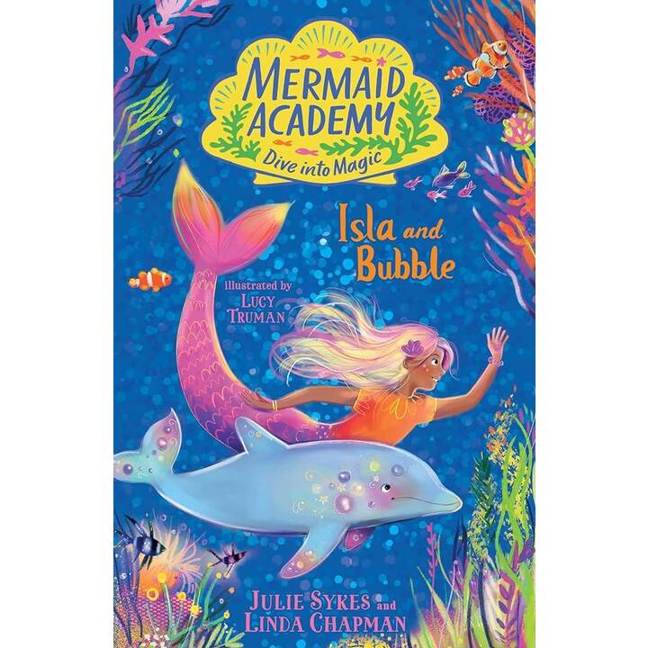 Mermaid Academy: Isla and Bubble