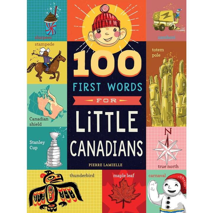 100 First Words for Little Canadians