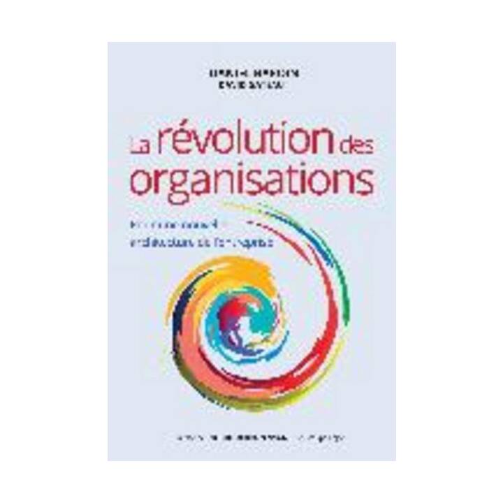 La révolution des organisations