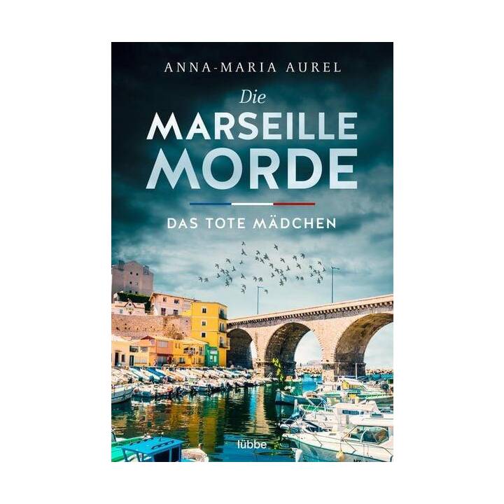 Die Marseille-Morde - Das tote Mädchen