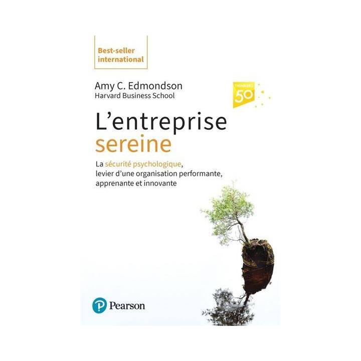 L'entreprise sereine