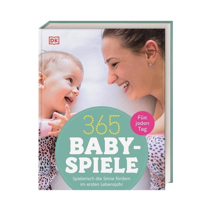 365 Babyspiele für jeden Tag