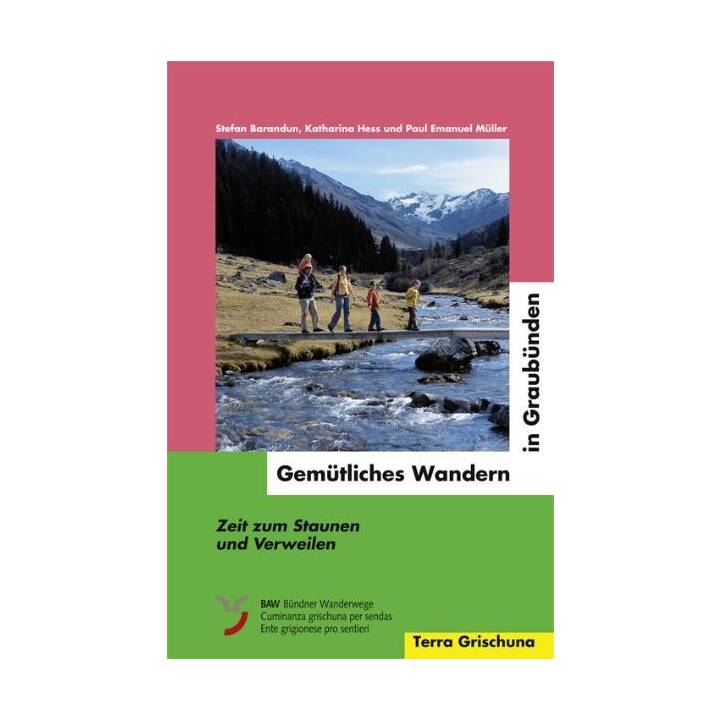 Gemütliches Wandern in Graubünden