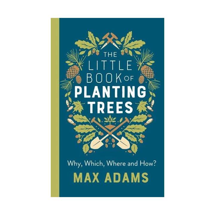 The Little Book of Planting Trees